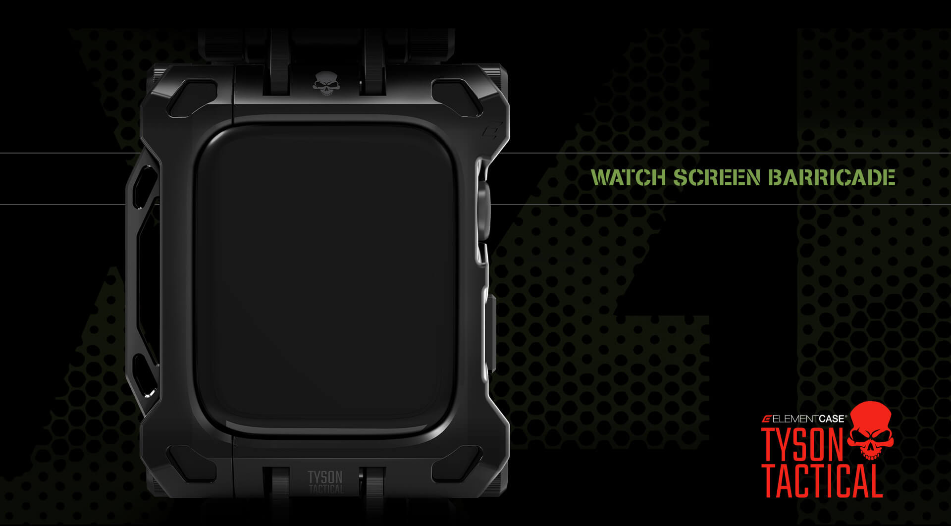 Element Case Tyson Tactical – Watch Screen Barricade